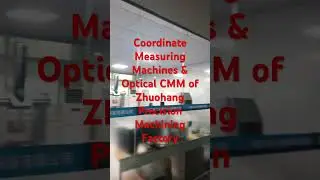 Coordinate Measuring Machines & Optical CMM of Zhuohang Precision Machining Factory - CNC Quality