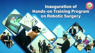 Inauguration of Hands-on Training Program on Robotic Surgery | IMS & SUM Hospital -II