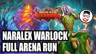 Naralex Warlock Full Arena Run | Forged in the Barrens | Hearthstone