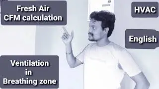 Fresh Air CFM Calculation | Minimum Ventilation in Breathing Zone | HVAC