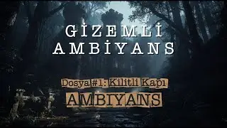 Dosya #1: Kilitli Kapı Ambiyansı | Dark Manor Ambience, Rain Sounds, Mystery Atmosphere