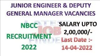 NBCC RECRUITMENT 2022 | JUNIOR ENGINEER | DEPUTY GENERAL MANAGER | REGULAR BASIS