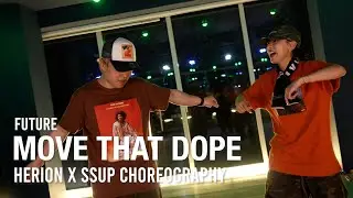 Move That Dope - Future / Herion X Ssup Choreography / Urban Play Dance Academy