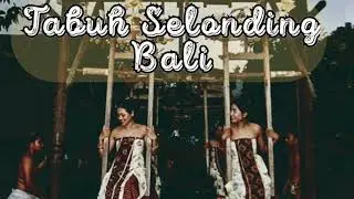 Selonding - Gamelan Bali Kuno