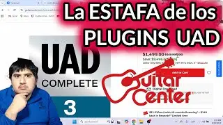 La ESTAFA de GUITAR CENTER y UNIVERSAL AUDIO con los PLUGINS