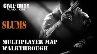 Black Ops II Map Walkthrough - Slums