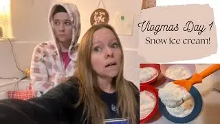 VLOGMAS DAY 1 | Snow Ice Cream | Christmas Vlog 2025
