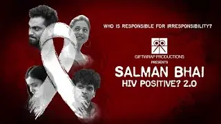 Salman Bhai HIV Positive? 2 0