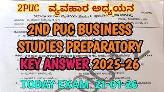 2PUC Preparatory Business Studies key Answer 2025-26 ನೀವು ಬರೆದಿರುವ ಪರೀಕ್ಷೆ answer ಬೇಗ ಬೇಗ check ಮಾಡಿ