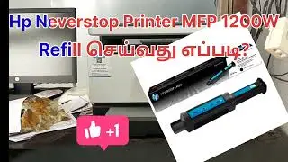 Hp Neverstop Printer MFP 1200w | Refill | தமிழ்