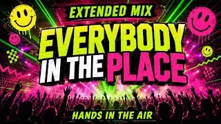 Everybody In The Place (Extended Mix) - Infinite Dimensions