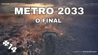 14 - A TORRE DE R&Aacute;DIO - O FINAL | Metro 2033 Redux | Gameplay sem coment&aacute;rios | Walkthrough
