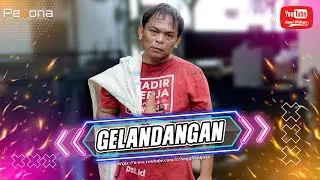 GELANDANGAN - HENDI DIANA - PESONA NADA