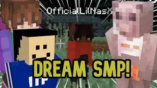 KARL TOURS LIL NAS X ON THE DREAM SMP FT. CORPSE, GEORGENOTFOUND AND RANBOO