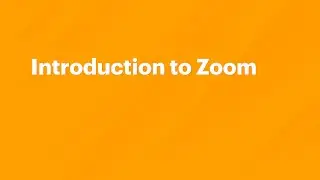 Introduction to Zoom