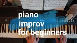 Easy Piano Improvisation for Beginners