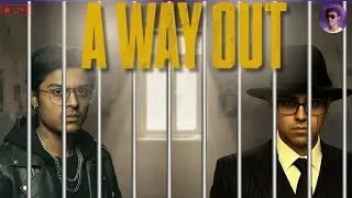 🔴 LIVE A WAY OUT WALKTHROUGH || WILL WE WILL MAKE OUT ALIVE ?!