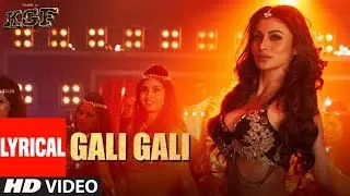 Gali Gali Lyrical | KGF | Neha Kakkar | Mouni Roy | Tanishk Bagchi | Rashmi Virag | T-SERIES