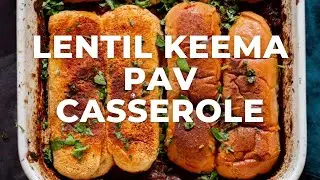 LENTIL KEEMA PAV CASSEROLE | Vegan Richa Recipes