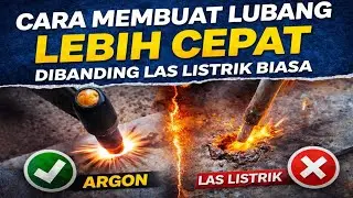 cara melubangi dengan las argon lebih cepat dibanding las listrik biasa 