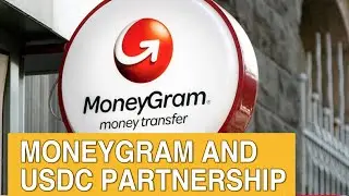 MoneyGram + USDC Partnership | Riot Blockchain $194 Million