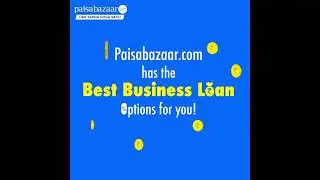 Best Business Loan Options available at Paisabazaar.com