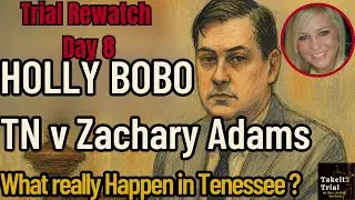 Live Rewatch Holly Bobo Case Deep Dive Marathon  What Really Happened in Tennessee  TN v Zach  Adams