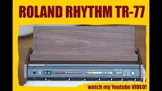 Roland TR-77 Roland Rhythm 77 Vintage Drumsynth (Quick Sales Demo)