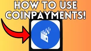 How to Use CoinPayments (Full Guide) 2025!