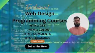 06 Learn HTML CSS, Color, Comments & Quotation for Web Development:  Web Development & Programming