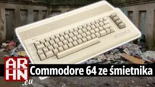 Na ratunek COMMODORE 64 ze śmietnika | Archon i Kebab psują