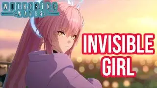 [Wuthering Waves] Invisible Girl