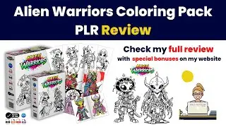 Alien Warriors Coloring Pack PLR Review: Start Earning Fast with Ready-to-Use Coloring Book Designs!