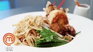 Pad Thai and Hoy Tod | MasterChef UK | MasterChef World