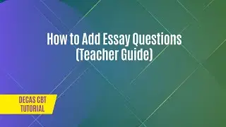 How to Add Essay Questions Teacher Guide