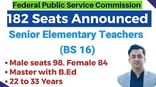 FPSC Senior Elementary Teachers Jobs 182 seats for male and females || SET B 16 jobs 2026