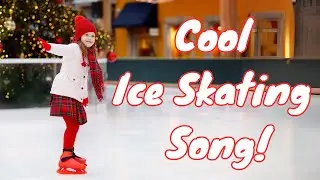 The Ice Skating Song! ❄️ Fun Winter Song for Kids