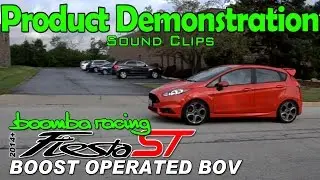 2014 + Fiesta ST Boost Operated Blow Off Valve Promotional Video - Boomba Racing