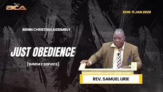 SUN: 11-01-2026 AM] [JUST OBEDIENCE] REV. SAMUEL URIE