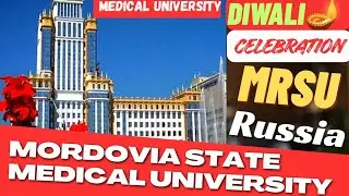 Russia Diwali Celebration Mordovia State Medical University Saransk | MBBS FROM RUSSIA | MRSU 