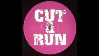 Cut & run - Lets party