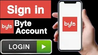 How to sign in byte account||Byte account login||Sign in byte account||Unique tech 55