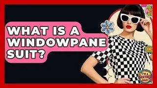 What Is A Windowpane Suit? - I'm a 60s Baby