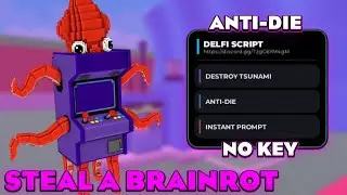 [🌊ANTI-DIE] Steal a Brainrot Best Script | INSTANT STEAL FLY TELEPORT INFINITI JUMP ESP