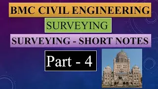 BMC Civil Engineering | survey | BMC survey Short notes | PART 4