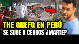 THE GREFG EN PER&Uacute;: STREAMER ESPA&Ntilde;OL SUBI&Oacute; A CERROS &iquest;DEJ&Oacute; MAL?