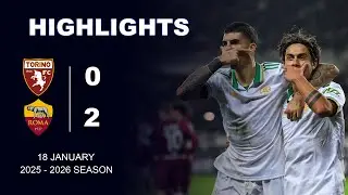 Torino  0  - 2  Roma  [ Full Highlight]