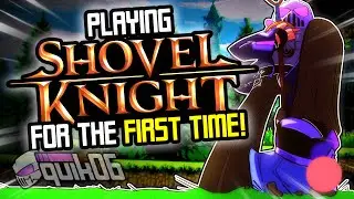 🔴LIVE🔴 - Playing SHOVEL KNIGHT for the first time!
