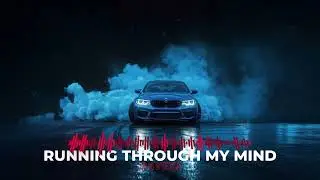 Running Through My Mind (Official Audio Visualizer)