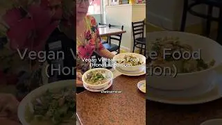 Vegan Vietnamese Food in Honolulu 🏝️